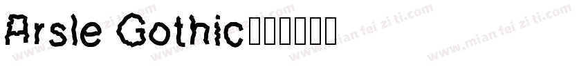 Arsle Gothic字体转换